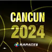 2024 Karate 1-Youth League Cancun