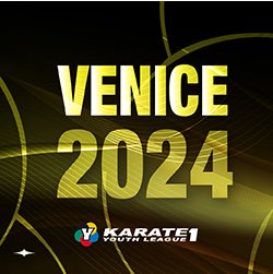 2024 Karate 1-Youth League Venice