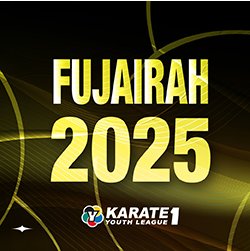 2025 Karate 1-Youth League Fujairah